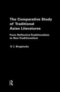 bokomslag The Comparative Study of Traditional Asian Literatures