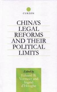 bokomslag China's Legal Reforms and Their Political Limits