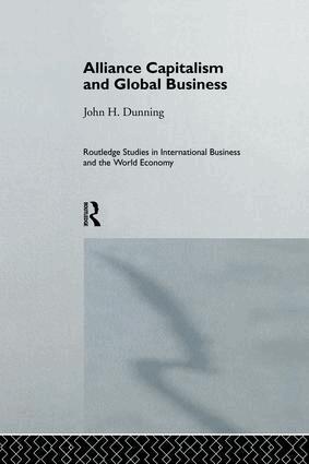Professor John H Dunning, John H. Dunning - Alliance Capitalism and Global Business, Häftad