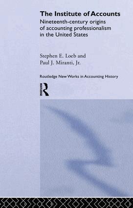 Stephen E. Loeb, Paul J. Miranti Jr. - Institute of Accounts, Häftad