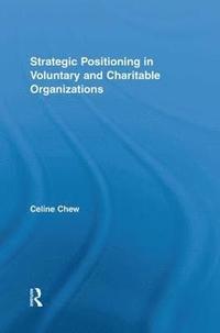 bokomslag Strategic Positioning in Voluntary and Charitable Organizations