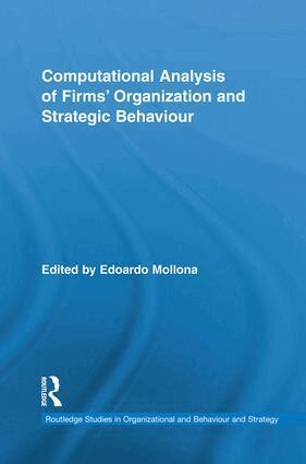 Edoardo Mollona - Computational Analysis of Firms' Organization and Strategic Behaviour, Häftad