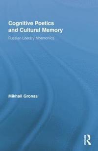 bokomslag Cognitive Poetics and Cultural Memory