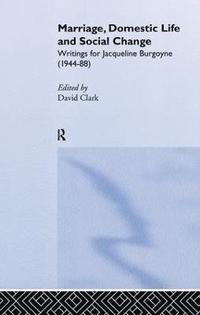bokomslag Marriage, Domestic Life and Social Change