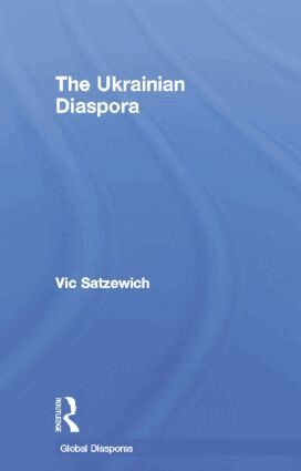 Vic Satzewich - Ukrainian Diaspora, Häftad
