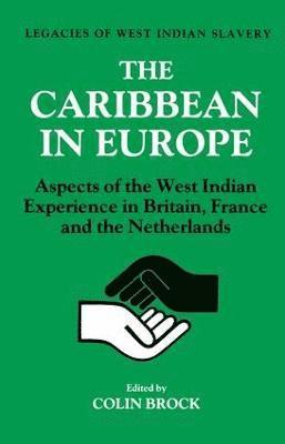 bokomslag The Caribbean in Europe