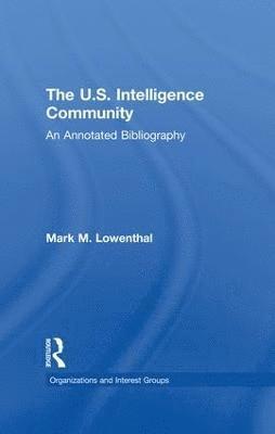 bokomslag The U.S. Intelligence Community