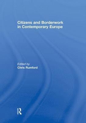 bokomslag Citizens and borderwork in contemporary Europe