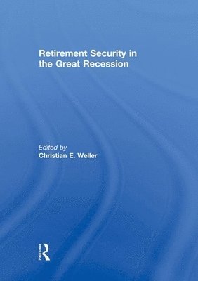 bokomslag Retirement Security in the Great Recession