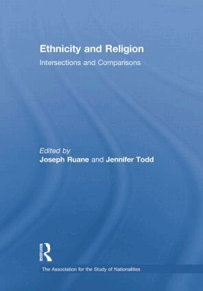 Joseph Ruane, Jennifer Todd - Ethnicity and Religion, Häftad