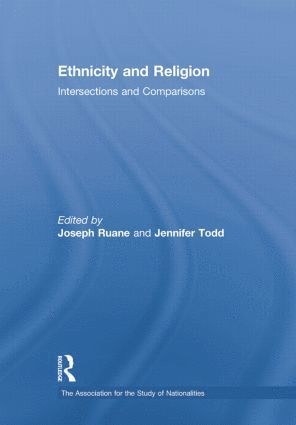 Joseph Ruane, Jennifer Todd - Ethnicity and Religion, Häftad