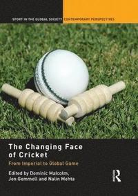 bokomslag The Changing Face of Cricket