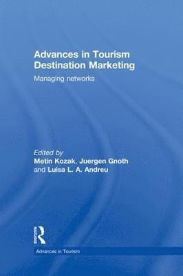 Advances in Tourism Destination Marketing 1