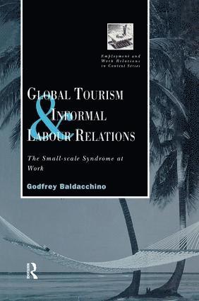 bokomslag Global Tourism and Informal Labour Relations