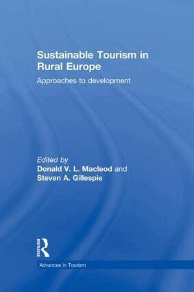 Donald Macleod, Steven Gillespie - Sustainable Tourism in Rural Europe, Häftad