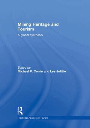 Michael Conlin, Lee Jolliffe - Mining Heritage and Tourism, Häftad