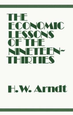 Economic Lessons of the 1930s 1