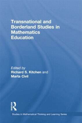 Richard S. Kitchen, Marta Civil - Transnational and Borderland Studies in Mathematics Education, Häftad