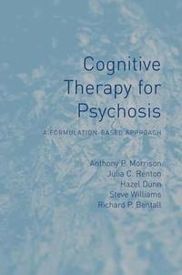 bokomslag Cognitive Therapy for Psychosis