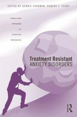 bokomslag Treatment Resistant Anxiety Disorders