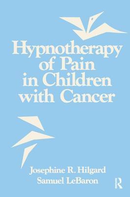 bokomslag Hypnotherapy Of Pain In Children With Cancer