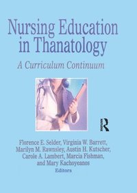 bokomslag Nursing Education in Thanatology