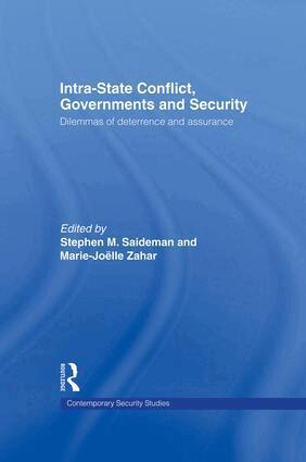 Stephen M. Saideman, Marie-Joelle J. Zahar - Intra-State Conflict, Governments and Security, Häftad