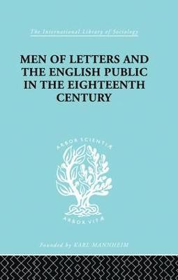 Men of Letters and the English Public in the 18th Century 1