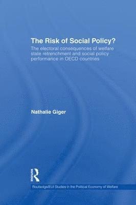Nathalie Giger, Germany) Giger, Nathalie (University of Mannheim - Risk of Social Policy?, Häftad