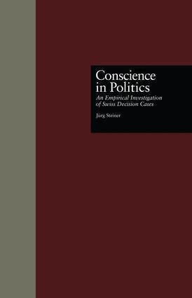 Jurg Steiner - Conscience in Politics, Häftad
