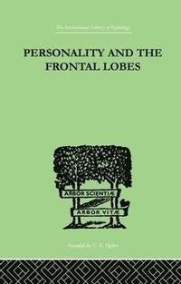 bokomslag Personality And The Frontal Lobes