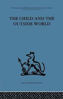 bokomslag Child and the Outside World