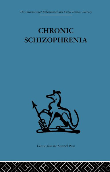 John L. Cameron, Thomas Freeman Md Frcp, Thomas Freeman, Andrew McGhie - Chronic Schizophrenia, Häftad