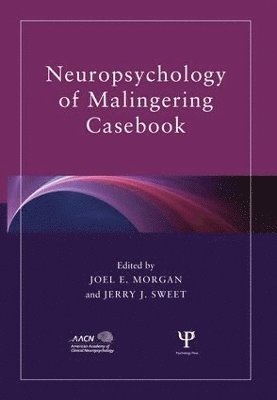 bokomslag Neuropsychology of Malingering Casebook