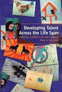 bokomslag Developing Talent Across the Lifespan