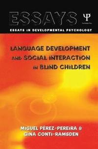 bokomslag Language Development and Social Interaction in Blind Children