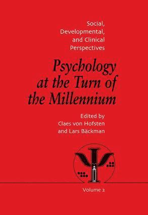 Lars Backman, Claes von Hofsten, Claes Von Hofsten, Claes Von Hofsten - Psychology at the Turn of the Millennium, Volume 2, Häftad