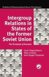 bokomslag Intergroup Relations in States of the Former Soviet Union