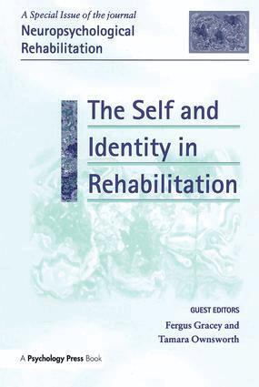 Fergus Gracey, Tamara Ownsworth - Self and Identity in Rehabilitation, Häftad