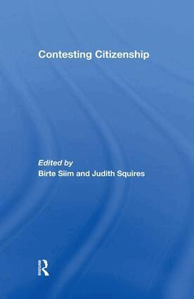 Birte Siim, Judith Squires - Contesting Citizenship, Häftad