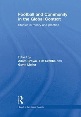 bokomslag Football and Community in the Global Context