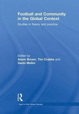 Football and Community in the Global Context 1