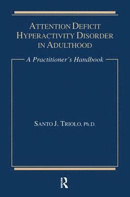 bokomslag Attention Deficit Hyperactivity Disorder in Adulthood