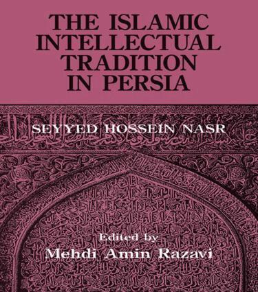 Mehdi Amin Razavi Aminrazavi, Seyyed Hossein Nasr - Islamic Intellectual Tradition in Persia, Häftad