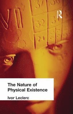 The Nature of Physical Existence 1