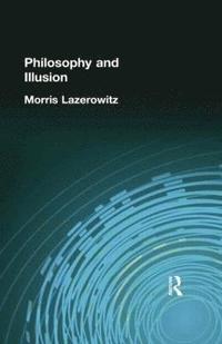 bokomslag Philosophy and Illusion