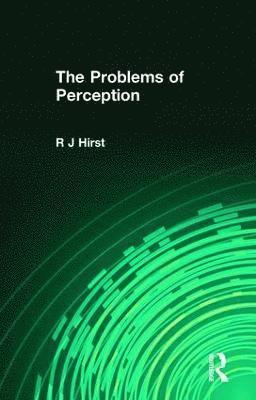 The Problems of Perception 1