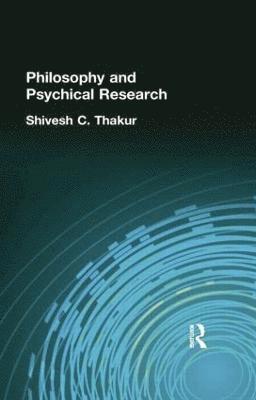 bokomslag Philosophy and Psychical Research