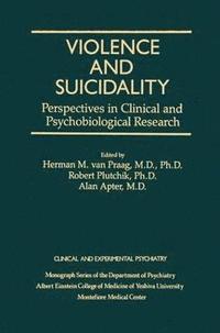 bokomslag Violence And Suicidality : Perspectives In Clinical And Psychobiological Research