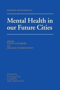 bokomslag Mental Health In Our Future Cities